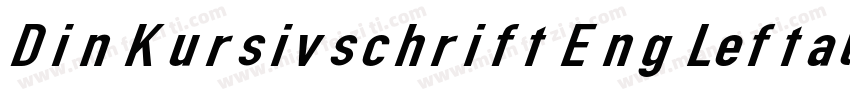 Din Kursivschrift Eng Leftalic字体转换